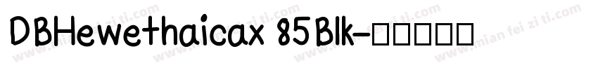 DBHewethaicax 85Blk字体转换